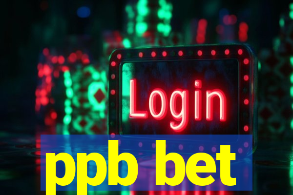 ppb bet